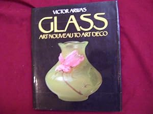 Seller image for Glass. Art Nouveau to Art Deco. for sale by BookMine