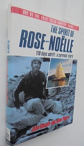 Bild des Verkufers fr THE SPIRIT OF ROSE-NOELLE. 119 days adrift zum Verkauf von Phoenix Books NZ