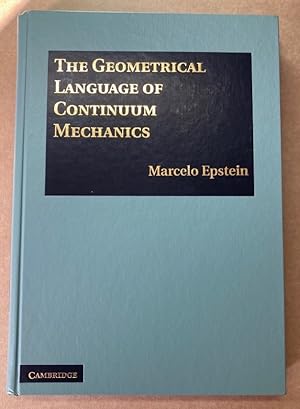 Immagine del venditore per The Geometrical Language of Continuum Mechanics. venduto da Plurabelle Books Ltd