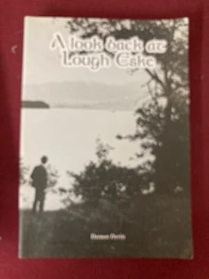 A Look Back at Lough Eske (The Western Shore: A Chronological Miscellany).