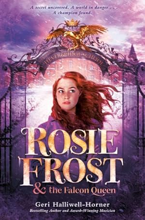 Bild des Verkufers fr Rosie Frost & the Falcon Queen zum Verkauf von GreatBookPrices