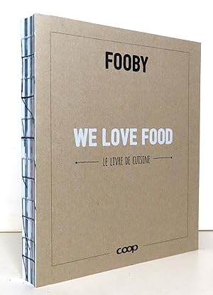 We love food - Le livre de cuisine.