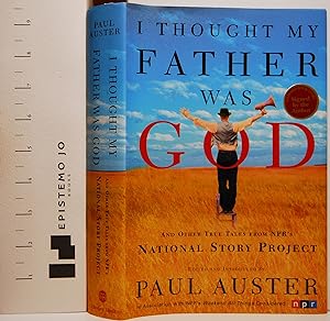 Seller image for I Thought My Father Was God: And Other True Tales from NPR's National Story Project for sale by Epistemo Jo Books