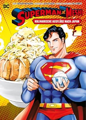 Immagine del venditore per Superman vs. Meshi: Kulinarische Ausflge nach Japan (Manga) 01 venduto da Wegmann1855