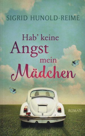 Imagen del vendedor de Hab keine Angst, mein Mdchen: Roman a la venta por Gabis Bcherlager