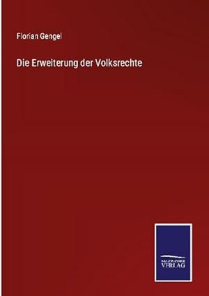 Immagine del venditore per Die Erweiterung der Volksrechte venduto da BuchWeltWeit Ludwig Meier e.K.