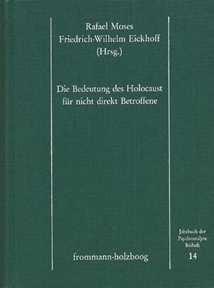 Seller image for Die Bedeutung des Holocaust fr nicht direkt Betroffene for sale by BuchWeltWeit Ludwig Meier e.K.