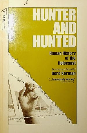 Immagine del venditore per Hunter and Hunted: Human History of the Holocaust venduto da Adventures Underground