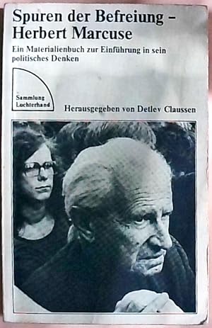 Bild des Verkufers fr Spuren der Befreiung - Herbert Marcuse: Ein Materialienbuch zur Einfhrung in sein politisches Denken zum Verkauf von Berliner Bchertisch eG