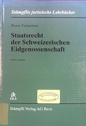 Bild des Verkufers fr Staatsrecht der Schweizerischen Eidgenossenschaft. Stmpflis juristische Lehrbcher zum Verkauf von books4less (Versandantiquariat Petra Gros GmbH & Co. KG)