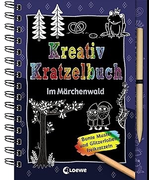 Kreativ-Kratzelbuch: Im Maerchenwald
