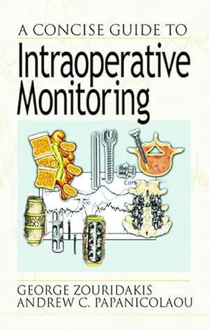 Seller image for Zouridakis, G: A Concise Guide to Intraoperative Monitoring for sale by moluna