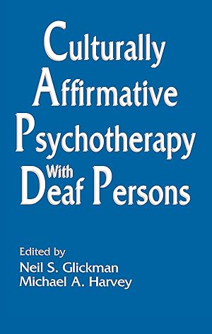 Seller image for Culturally Affirmative Psychotherapy With Deaf Persons for sale by moluna