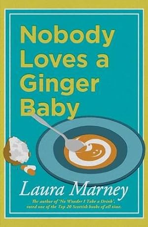 Bild des Verkufers fr Nobody Loves a Ginger Baby zum Verkauf von WeBuyBooks