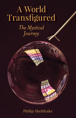 Seller image for A World Transfigured: The Mystical Journey (Paperback or Softback) for sale by BargainBookStores