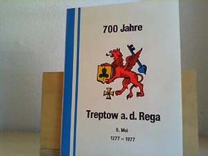 700 Jahre Treptow a.d. Rega 1277-1977.
