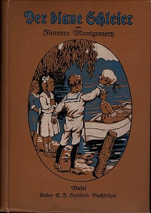 Immagine del venditore per Der blaue Schleier : Eine Erz. f. Kinder von 9 bis 14 Jahren. Florence Montgomery venduto da Schrmann und Kiewning GbR