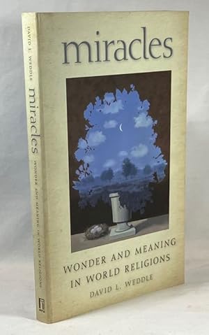 Seller image for Miracles: Wonder and Meaning in World Religions for sale by Clausen Books, RMABA