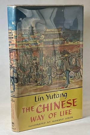 Bild des Verkufers fr The Chinese Way of Life zum Verkauf von Clausen Books, RMABA