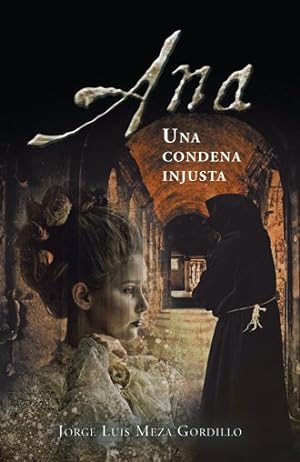 Seller image for Ana, Una Condena Injusta -Language: spanish for sale by GreatBookPrices