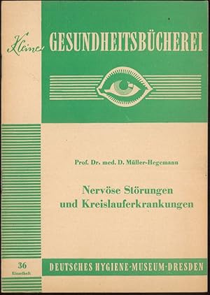 Bild des Verkufers fr Nervse Strungen und Kreislauferkrankungen Kleine Gesundheitsbcherei 36 Einzelheft zum Verkauf von Flgel & Sohn GmbH