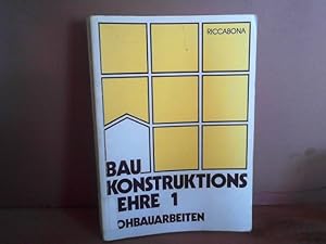 Baukonstruktionslehre - Band 1: Rohbauarbeiten.