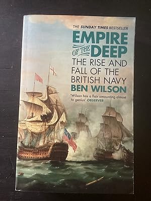 Bild des Verkufers fr Empire of the Deep: The Rise and Fall of the British Navy zum Verkauf von Lazycat Books