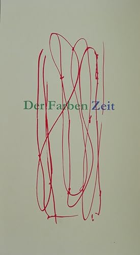 Der Farben Zeit. Gedichte von Werner Lutz. Texte über die Zeit.