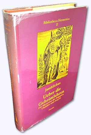 Ueber die Geheimlehren. Die Mysterien der Aegypter, Chaldäer und Assyrer. Nachdr. der Ausg. Leipz...