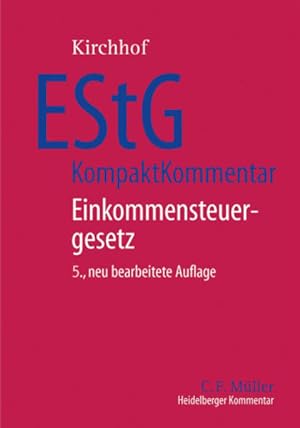 Imagen del vendedor de EStG-KompaktKommentar: Einkommensteuergesetz. Heidelberger Kommentar. a la venta por Antiquariat Thomas Haker GmbH & Co. KG