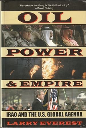 Oil, Power, & Empire: Iraq and the U.S. Global Agenda