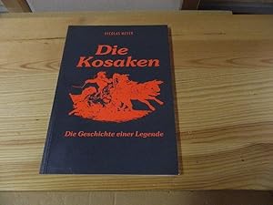 Image du vendeur pour Die Kosaken. Die Geschichte einer Legende mis en vente par Versandantiquariat Schfer