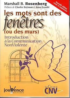 Image du vendeur pour Les mots sont des fentres (ou des murs). Introduction  la communication non violente. mis en vente par L'ivre d'Histoires