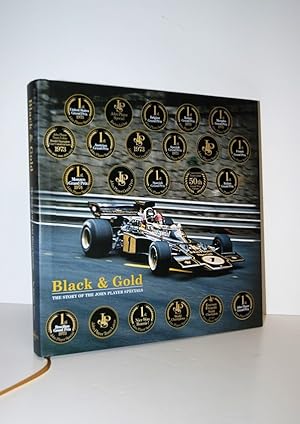 Seller image for Black & Gold The Story of the John Player Specials for sale by Nugget Box  (PBFA)