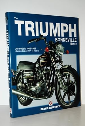 Imagen del vendedor de The Triumph Bonneville Bible All Models 1959-1983 (Does Not Cover 2001 on Models) a la venta por Nugget Box  (PBFA)