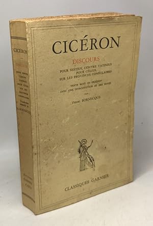 Bild des Verkufers fr Discours pour Sestius contre Vatinius pour Clius sur les provinces consulaires - texte revu et traduit avec une introduction et des notes zum Verkauf von crealivres