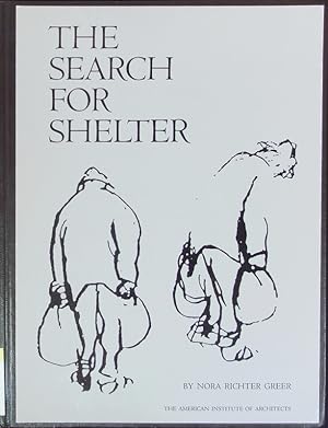 Image du vendeur pour The Search for Shelter mis en vente par Antiquariat Bookfarm