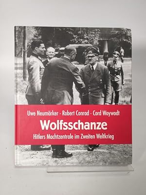 Image du vendeur pour Wolfsschanze" : Hitlers Machtzentrale im Zweiten Weltkrieg. mis en vente par Antiquariat Bookfarm