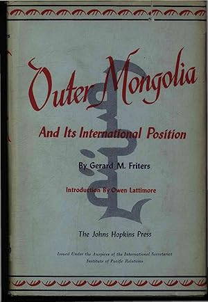 Imagen del vendedor de Outer Mongolia and its international position. a la venta por Antiquariat Bookfarm