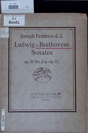 Seller image for Ludwig v. Beethovens Sonaten. op. 31 No. 2 u. op. 57 for sale by Antiquariat Bookfarm