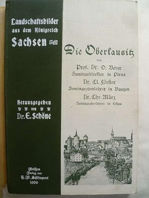 Bild des Verkufers fr Die Oberlausitz. zum Verkauf von Ostritzer Antiquariat