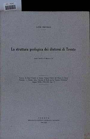 Bild des Verkufers fr La struttura geologica dei dintorni di Trento. zum Verkauf von Antiquariat Bookfarm