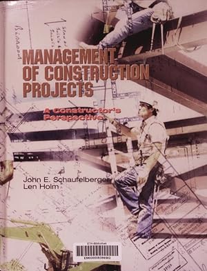 Immagine del venditore per Management of Construction Projects A Constructor's Perspective venduto da Antiquariat Bookfarm