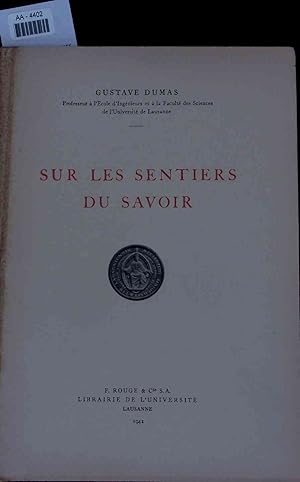 Image du vendeur pour Sur les Sentiers du Savoir. AA-4402 mis en vente par Antiquariat Bookfarm