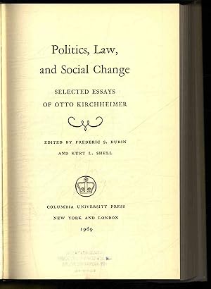 Bild des Verkufers fr Politics, law, and social change. Selected essays of Otto Kirchheimer zum Verkauf von Antiquariat Bookfarm