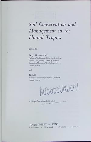 Image du vendeur pour Soil Conservation and Management in the Humid Tropics mis en vente par Antiquariat Bookfarm