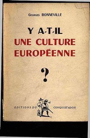 Imagen del vendedor de Y a-t-il une culture europeenne?. a la venta por Antiquariat Bookfarm