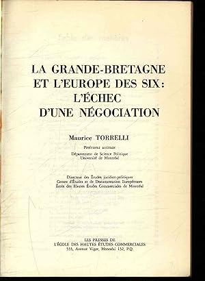 Seller image for La Grande-Bretagne et l'Europe des six: l'echec d'une negociation. for sale by Antiquariat Bookfarm