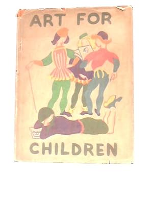 Seller image for Art for Children for sale by World of Rare Books