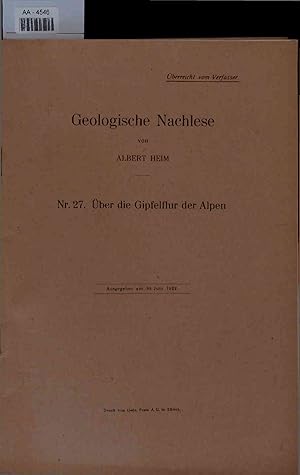 Image du vendeur pour Geologische Nachlese. AA-4546. Nr. 27. ber die Gipfelflur der Alpen mis en vente par Antiquariat Bookfarm